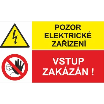 Značení Pozor elektrické zařízení / Vstup zakázán samolepící vinylová fólie A5 (210 x 148 mm)