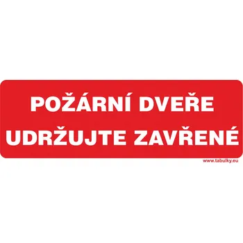 Požární dveře - Udržujte zavřené (samolepka 210x74 mm)