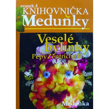 KM4 Veselé bylinky II. - Josef Zentrich (Knihovnička Meduňky 4)