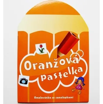 omalovánky Omalovánky se samolepkami - Oranžová pastelka