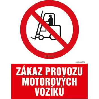 Zákaz provozu motorových vozíků - tabulka 140 x 200 mm
