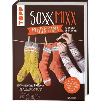 SoxxMixx. Muster-Mania by Stine & Stitch - Balke, Kerstin
