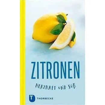 Zitronen - herzhaft und süß
