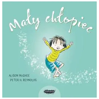 Pohádka MAŁY CHŁOPIEC - PETER H. REYNOLDS,ALISON MCGHEE