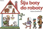 Šiju boty do roboty - Helena Zmatlíková…