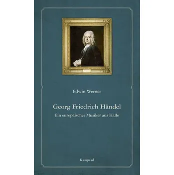 Georg Friedrich Händel - Werner, Edwin