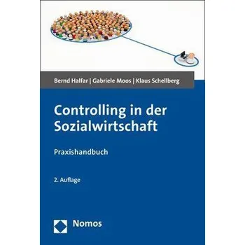 Controlling in der Sozialwirtschaft - Halfar, Bernd [DE] (2020, Brožovaná, Nomos Verlagsges.MBH + Co)