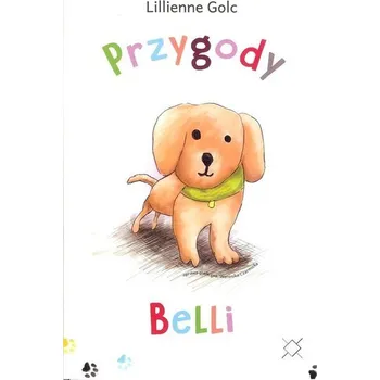 Cizojazyčná kniha Przygody Belli - Lillienne Golc
