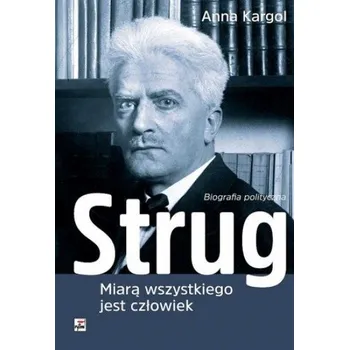 Literární biografie Strug - Kargol Anna