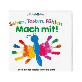První čtění Glücksfisch: Sehen, Tasten, Fühlen: Mach mit!