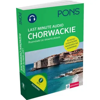 Cizí jazyk Last Minute audio Rozmówki ze słowniczkiem chorwackie