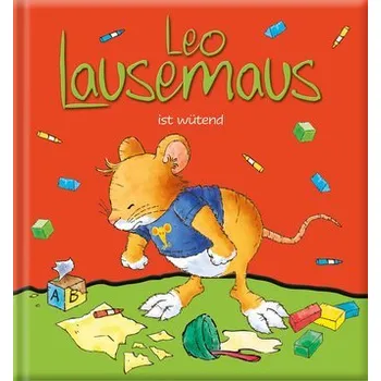 První čtění Leo Lausemaus ist wütend - Witt, Sophia