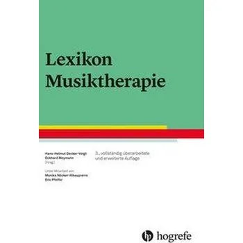 Lexikon Musiktherapie - Decker-Voigt, Hans-Helmut [DE] (2020, Firma, Hogrefe Verlag GmbH + Co.)