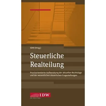 IDW, Steuerliche Realteilung