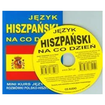 Język hiszpański na co dzień +CD