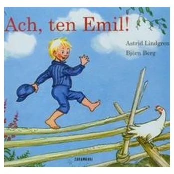 Ach ten Emil - Lindgren Astrid