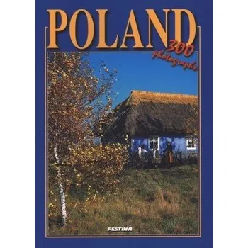Cestování Polska 300 zdjęć - wersja angielska - Rafał Jabłoński