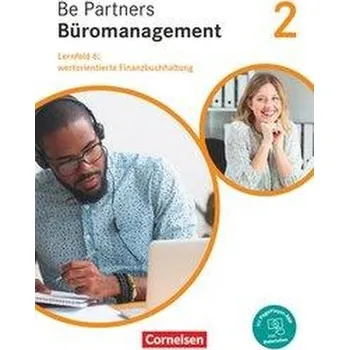 Učebnice Be Partners - Büromanagement - Allgemeine Ausgabe - Neubearbeitung - 2. Ausbildungsjahr: Lernfelder 5-8 - Bodamer, Jens