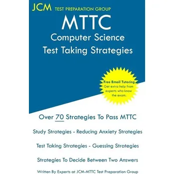MTTC Computer Science - Test Taking Strategies - Complete Test Preparation Inc.