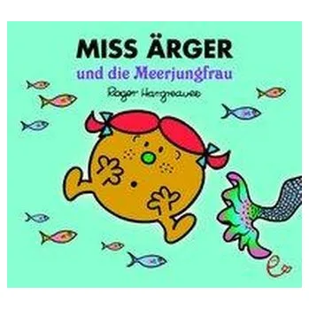 První čtění Miss Ärger und die Meerjungfrau - Hargreaves, Roger
