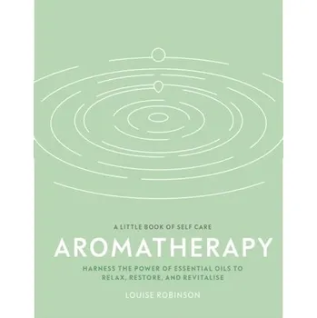 Aromatherapy - Robinson, Louise