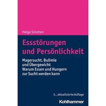 Essstörungen und Persönlichkeit - Simchen, Helga [DE] (2020, Brožovaná, Kohlhammer W.)