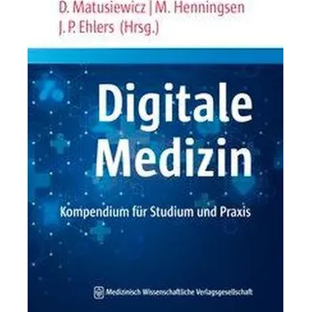 Digitale Medizin - Matusiewicz, David