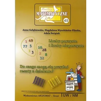 Matematika Miniatury matematyczne nr 45. Liczby parzyste i nieparzyste - Bobiński Zbigniew Nodzyński Pi