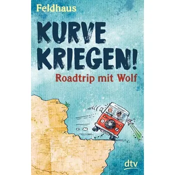 Kurve kriegen - Roadtrip mit Wolf - Hans-Jürgen Feldhaus