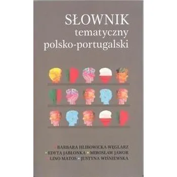 Słownik tematyczny polsko-portugalski w.3 - praca zbiorowa