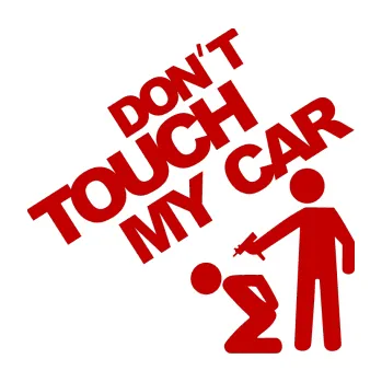 Polep vozidla SAMOLEPKA Dont touch my car 005 (18 - tmavě červená) NA AUTO, NÁLEPKA, FÓLIE, POLEP, TUNING, VLASTNÍ TEXT, TISK, AUTOSAMOLEPKY.cz, POLEPY, OBRÁZEK, LOGO, SAMOLEPKY