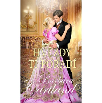 Hvězdy ti poradí - Barbara Cartland - 978-80-269-1565-2