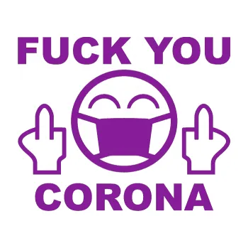 Polep vozidla SAMOLEPKA Fuck you corona (14 - fialová) NA AUTO, NÁLEPKA, FÓLIE, POLEP, TUNING, VLASTNÍ TEXT, TISK, AUTOSAMOLEPKY.cz, POLEPY, OBRÁZEK, LOGO, SAMOLEPKY