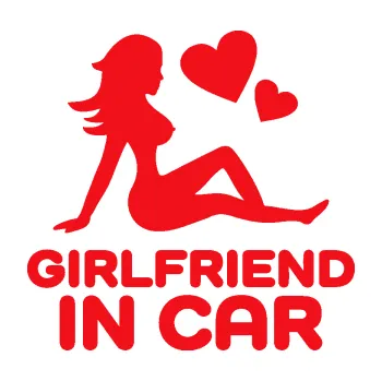 Polep vozidla SAMOLEPKA Girlfriend in car (10 - červená) NA AUTO, NÁLEPKA, FÓLIE, POLEP, TUNING, VLASTNÍ TEXT, TISK, AUTOSAMOLEPKY.cz, POLEPY, OBRÁZEK, LOGO, SAMOLEPKY