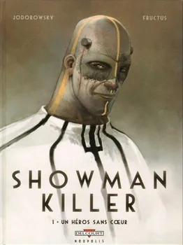 Komiks pro dospělé Showman Killer - Alejandro Jodorowsky (2021. vázaná)
