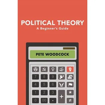 Political Theory - Woodcock, Pete