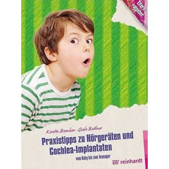Osobní rozvoj Praxistipps zu Hörgeräten und Cochlea-Implantaten - Bremken, Kerstin