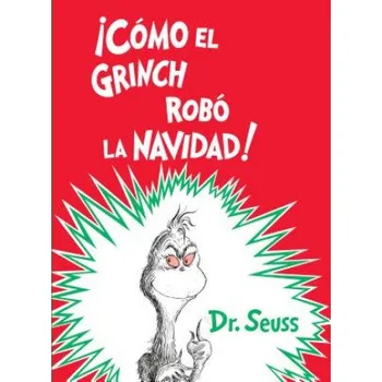 Cizojazyčná kniha !Como el Grinch robo la Navidad! (How the Grinch Stole Christmas Spanish Edition) – Dr. Seuss (ES)