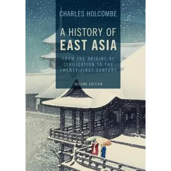 Populárně naučná literatura pro dospělé History of East Asia – HOLCOMBE CHARLES (EN)