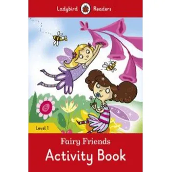 Anglický jazyk Fairy Friends Activity book - Ladybird Readers Level 1 (EN)