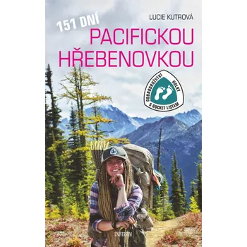 Kniha 151 dní Pacifickou hřebenovkou - Lucie Kutrová (2019) [E-kniha]