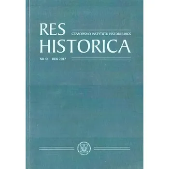 Res Historica T.44 - praca zbiorowa