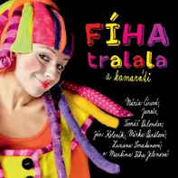 Fíha tralala a kamaráti - Various [CD]