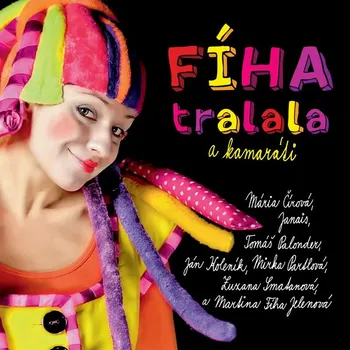 Zahraniční hudba Fíha tralala a kamaráti - Various [CD]