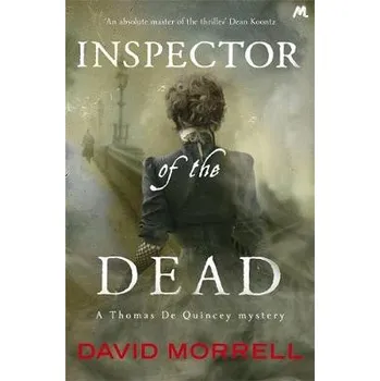 Inspector of the Dead - Morrell, David
