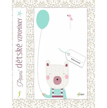 První dětské vzpomínky - Esence (2018, brožovaná)