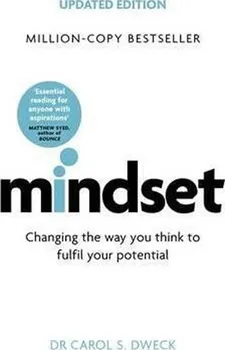 Mindset: Changing The Way You think To Fulfil Your Potential - Carol S. Dwecková [EN] (2017, brožovaná)