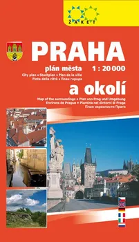 Praha: Plán města a okolí 1:20 000 - Žaket (2018)