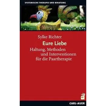 Eure Liebe - Richter, Sylke