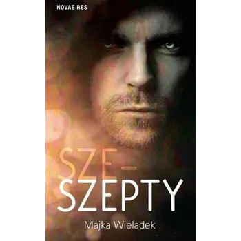 Beletrie pro dospělé Sze-Szepty - Majka Wielądek